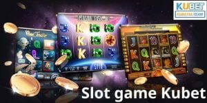 Slot game Kubet một trò không thể bỏ qua